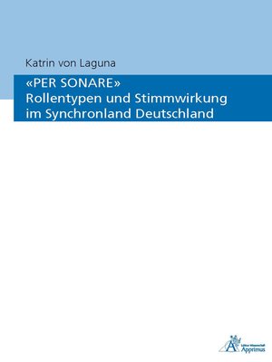 cover image of "PER SONARE" Rollentypen und Stimmwirkung im Synchronland Deutschland